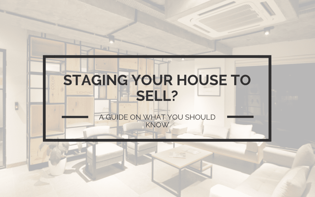 Staging Your Danville House to Sell? A Guide on What You Should Know