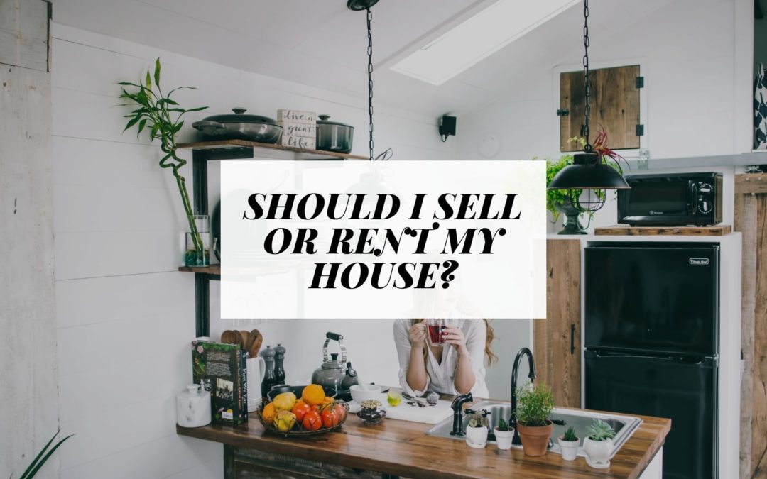 Should I Sell or Rent My House in Lamorinda? Professional Property Management Advice